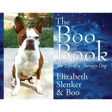 The Boo Book: The Life of a Therapy Dog