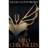 Milo Chronicles: Devotions 2016 - 2019
