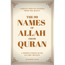 The 99 Names of Allah: Their Meanings from the Quran