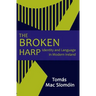 The Broken Harp: Identity and Language in Modern Ireland