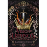 A Vision in Crimson