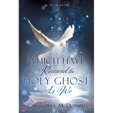 Which Have Received The Holy Ghost As We