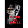 Watch My Tracer