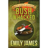 Bushwhacked