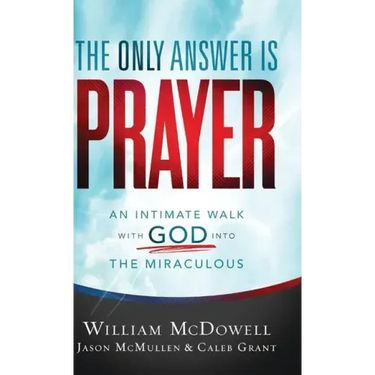 Only Answer Is Prayer