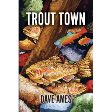 Trout Town