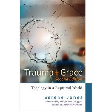 Trauma and Grace, Second Edition