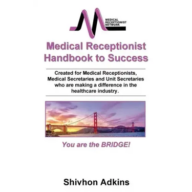 Medical Receptionist Handbook to Success