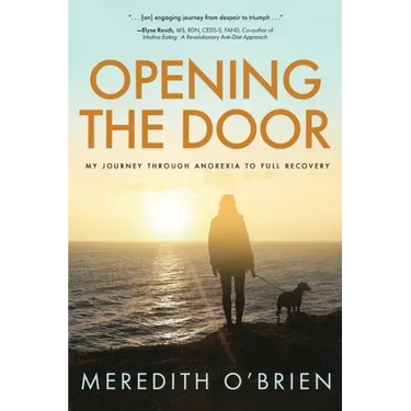Opening the Door: My Journey Through Anorexia to Full Recovery
