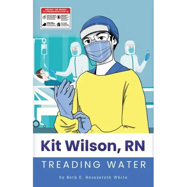 Kit Wilson, RN: Treading Water