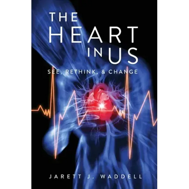 The Heart in Us: See, Rethink, & Change