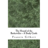 The Hound of the Baskervilles -- A Study Guide