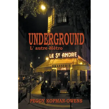 Underground L' autre Métro