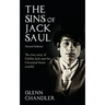 The Sins of Jack Saul (Second Edition): The True Story of Dublin Jack and The Cleveland Street Scandal