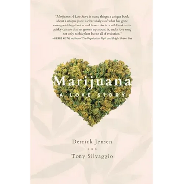 Marijuana: A Love Story