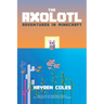 Axolotl Adventures in Minecraft
