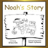 Noah's story: soft cover