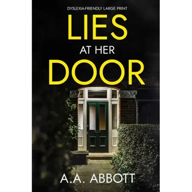 Lies at Her Door: Dyslexia-Friendly Psychological Thriller