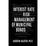 Interest Rate Risk Management of Municipal Bonds
