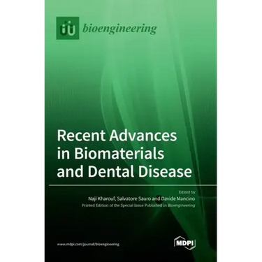 Recent Advances in Biomaterials and Dental Disease