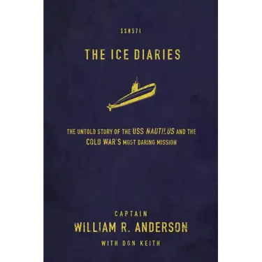 Ice Diaries the: The True Story of One of Mankind's Greatest Adventures