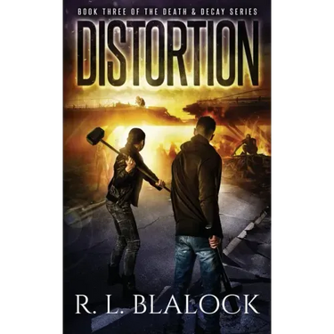 Distortion: A Zombie Apocalypse Novel