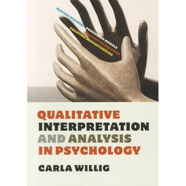 Qualitative Interpretation and Analysis in Psychology