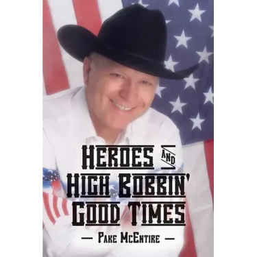Heroes & High Bobbin' Good Times