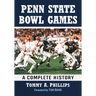 Penn State Bowl Games: A Complete History