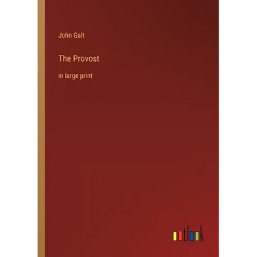 The Provost: in large print