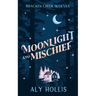 Moonlight and Mischief