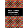 Allan and the Holy Flower