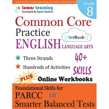 Common Core Practice - 8th Grade English Language Arts: Workbooks to Prepare for the Parcc or Smarter Balanced Test