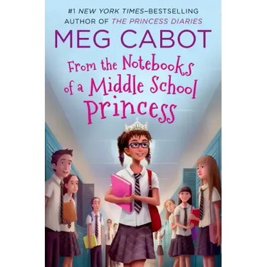 From the Notebooks of a Middle School Princess