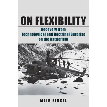 On Flexibility: Recovery from Technological and Doctrinal Surprise on the Battlefield