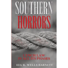 Southern Horrors: Lynch Law in All Its Phases