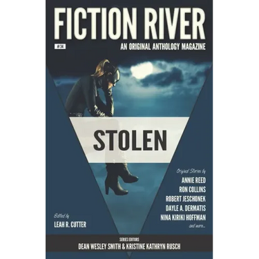Fiction River: Stolen: An Original Anthology Magazine