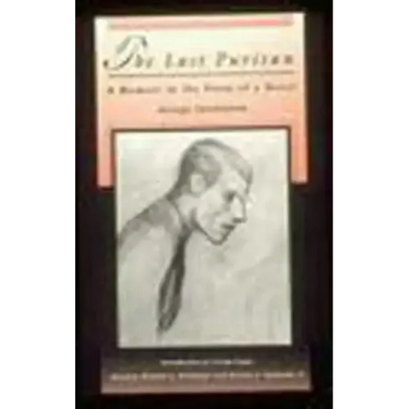 The Last Puritan: A Memoir in the Form of a Novel