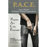 Active Shooter - Workplace Violence Preparedness: P.A.C.E.: Prepare, Act, Care, Evacuate