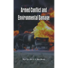 Armed Conflict and Environmental Damage