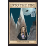 Into the Fire