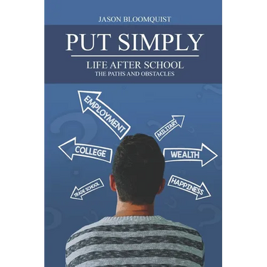 Put Simply: Life After School, the Paths and Obstacles #PutSimplyBook