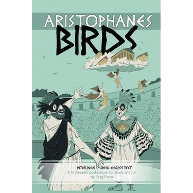 Aristophanes BIRDS: An interlineal Greek-English pocketbook for study and fun