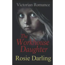 The Workhouse Daughter