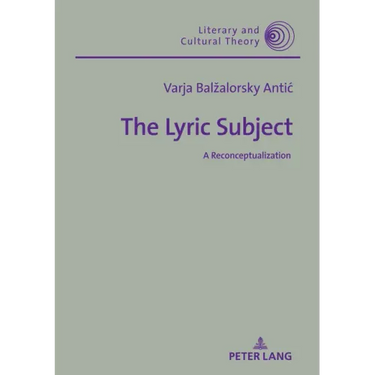 The Lyric Subject: A Reconceptualization