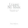 Leaving No Mark: Prolegomena to an Evanescent Art