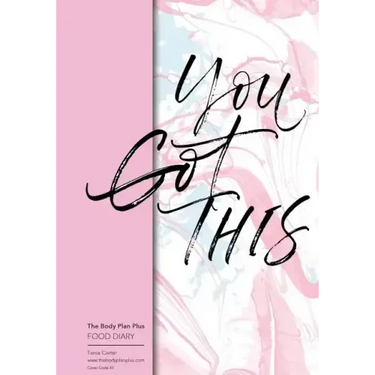 The Body Plan Plus - FOOD DIARY - Tania Carter: Code B45 - You Got This: Calorie Smart & Food Organised - Clever Food Diary - For Weight Loss and Slim