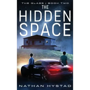 The Hidden Space (The Glass Book Two)