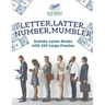 Letter, Latter, Number, Mumbler Sudoku Letter Books with 240 Large Puzzles