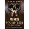 Muerte Resurrected: Death's Return